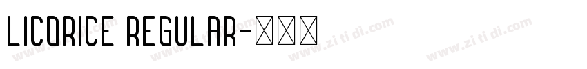 Licorice Regular字体转换